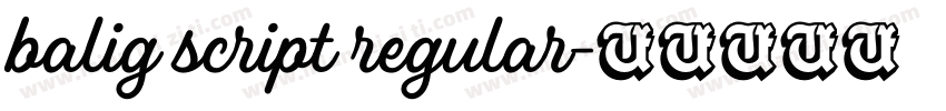 balig script regular字体转换